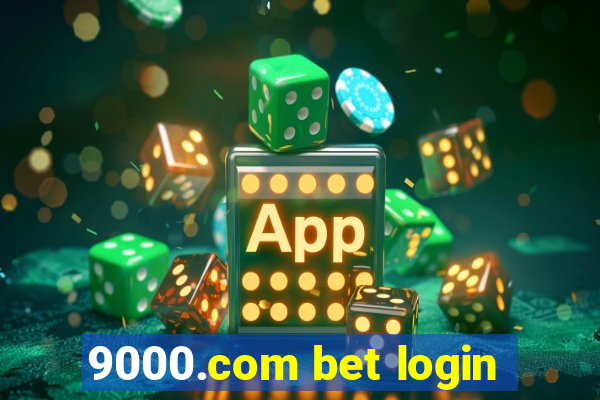 9000.com bet login